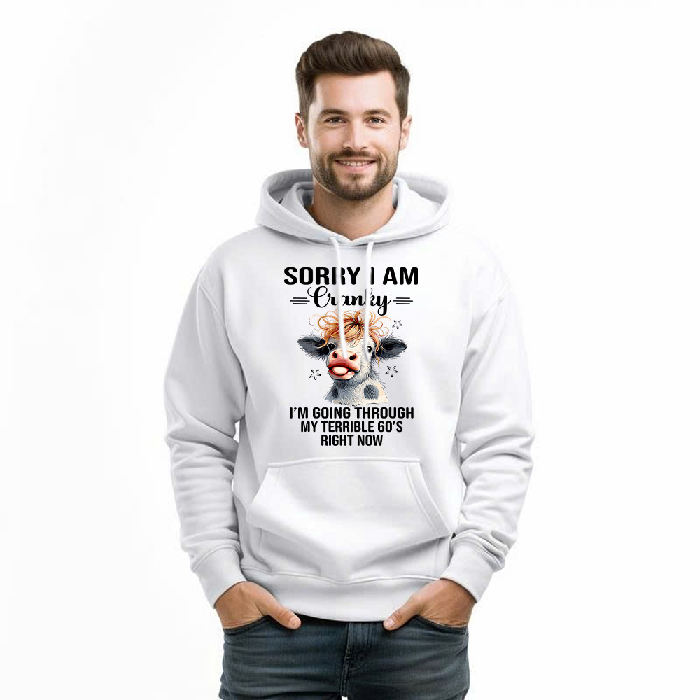 Cow Sorry I'm Cranky Hoodie I'm Going Through My Terrible 60'S Right Now Funny Cute Tee Basgiathsweatshirts - Image 3