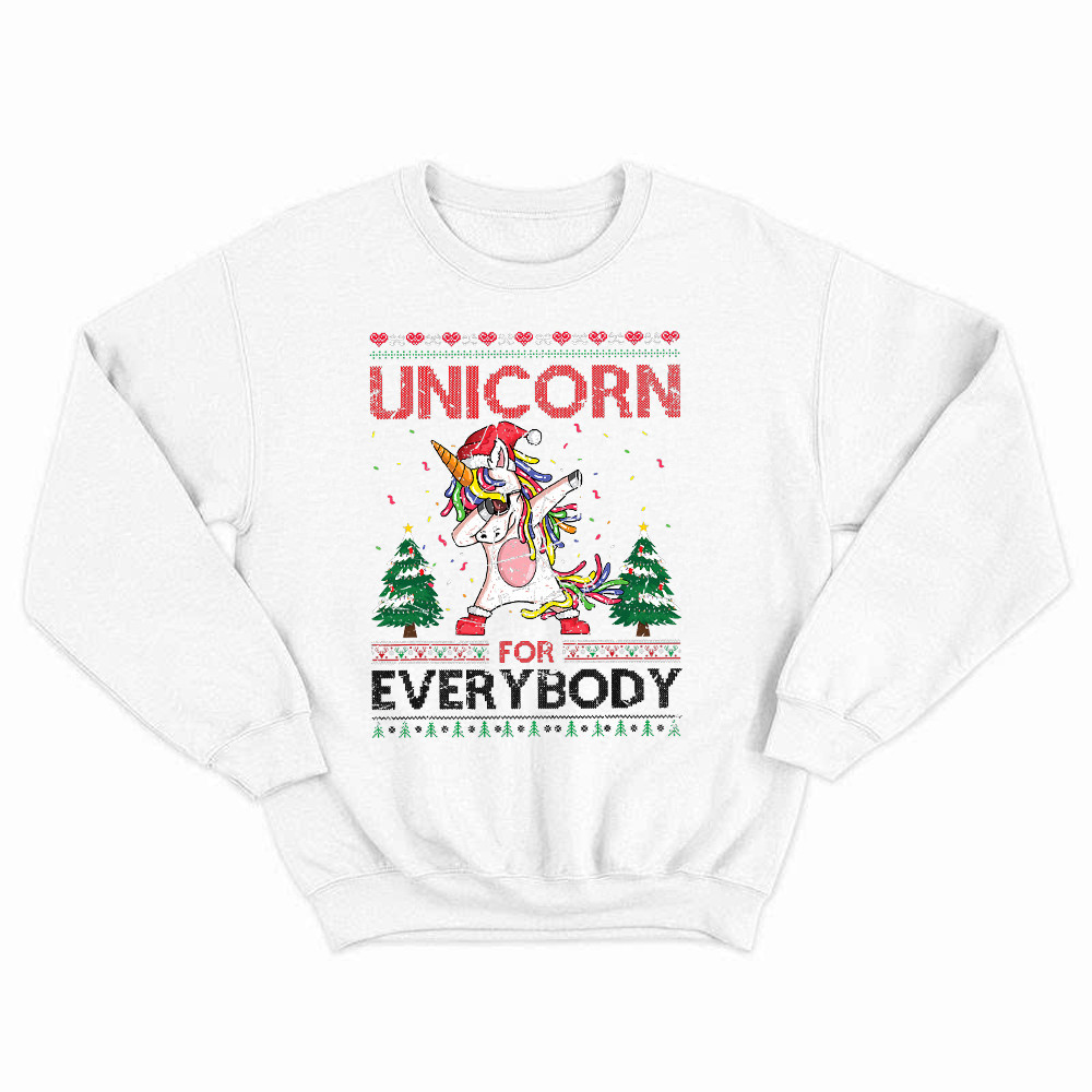 Dabbing Unicorn For Everybody Christmas Sweatshirt Fun Christmas Gifts For Unicorn Lovers Basgiathsweatshirts