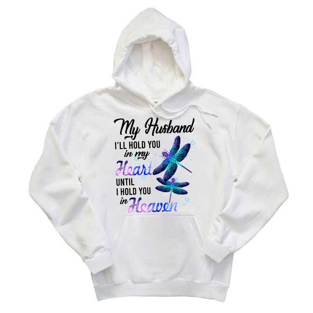 Dragonfly I Will Hold You In My Heart In Heaven Hoodie Sympathy Gifts For Loss Of Husband Basgiathsweatshirts - Image 2