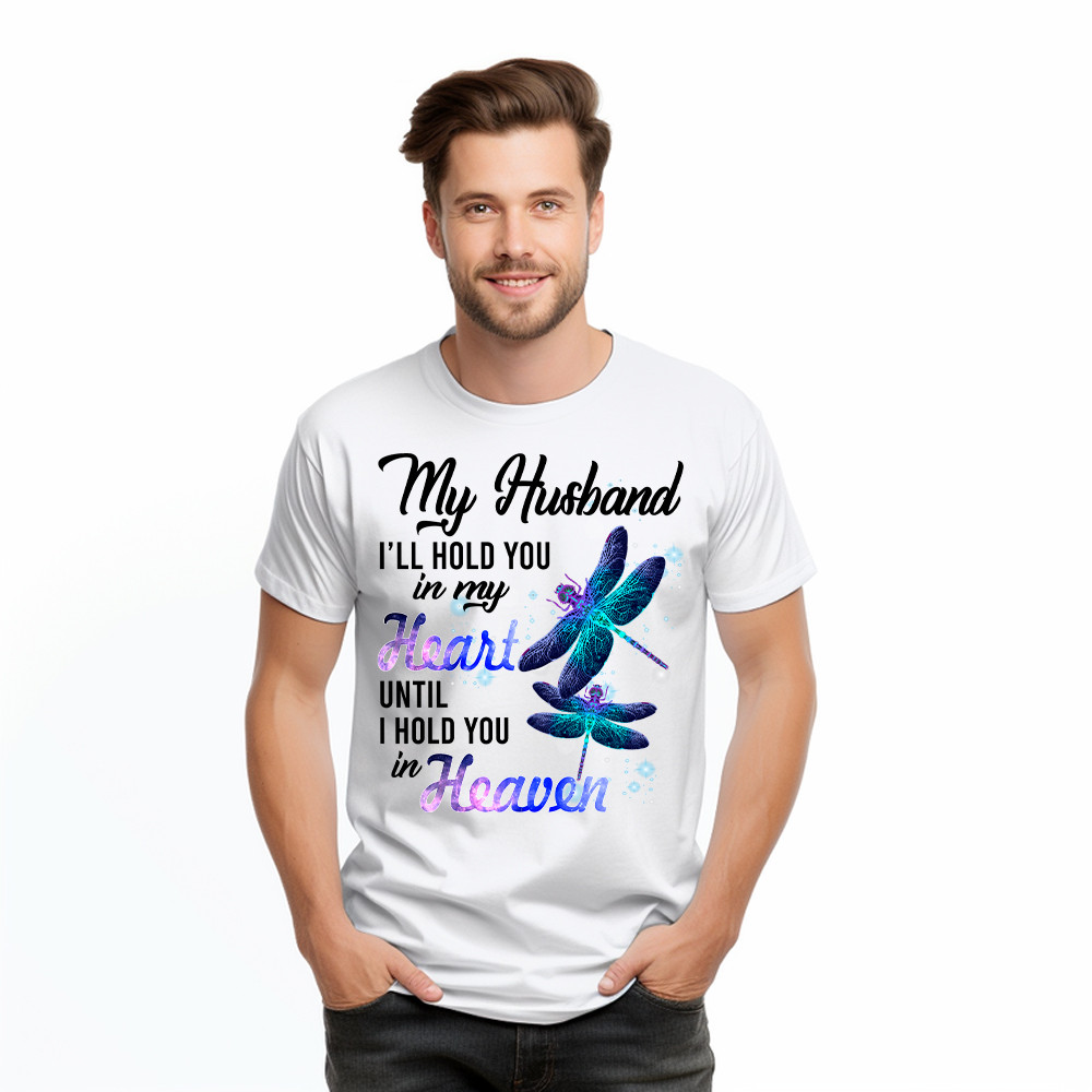 Dragonfly I Will Hold You In My Heart In Heaven T-Shirt Sympathy Gifts For Loss Of Husband Basgiathsweatshirts - Image 5