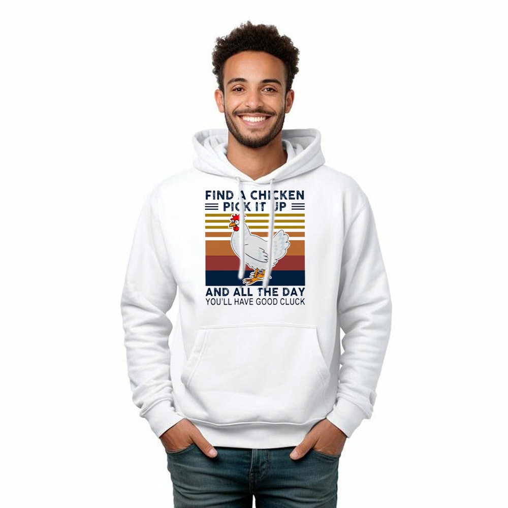 Find A Chicken Pick It Up Shirt Funny Vintage Hoodie Gifts For Chicken Lovers Basgiathsweatshirts - Image 4