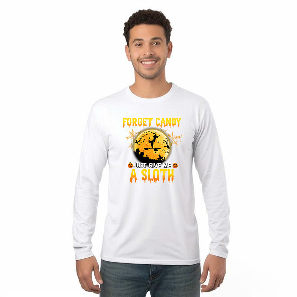 Forget Candy Just Give Me A Sloth Shirt Funny Witch Happy Halloween Long Sleeve Shirt Sloth Lovers Gift Basgiathsweatshirts