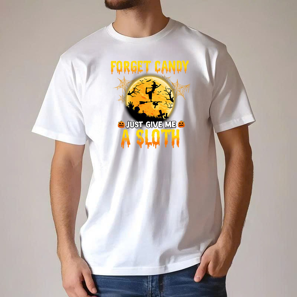 Forget Candy Just Give Me A Sloth Shirt Funny Witch Happy Halloween T-Shirt Sloth Lovers Gift Basgiathsweatshirts - Image 3