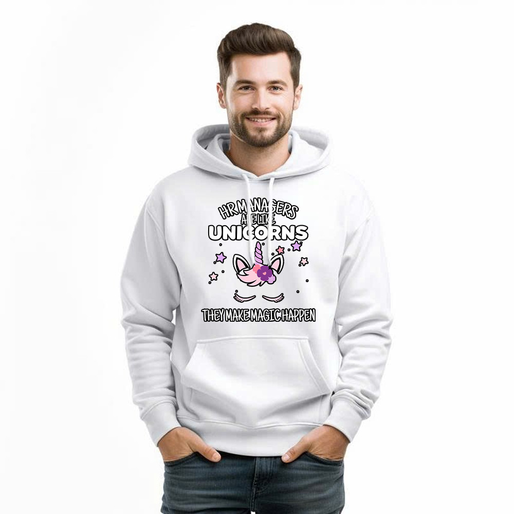 HR Managers Are Like Unicorns They Make Magic Happen Make Hoodie HR Funny Gifts Basgiathsweatshirts - Image 5