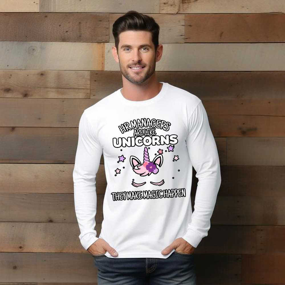 HR Managers Are Like Unicorns They Make Magic Happen Make Long Sleeve Shirt HR Funny Gifts Basgiathsweatshirts - Image 5