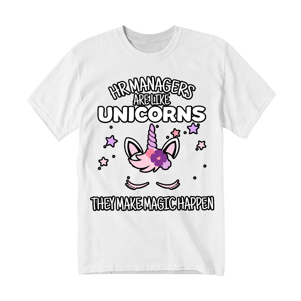HR Managers Are Like Unicorns They Make Magic Happen Make T-Shirt HR Funny Gifts Basgiathsweatshirts