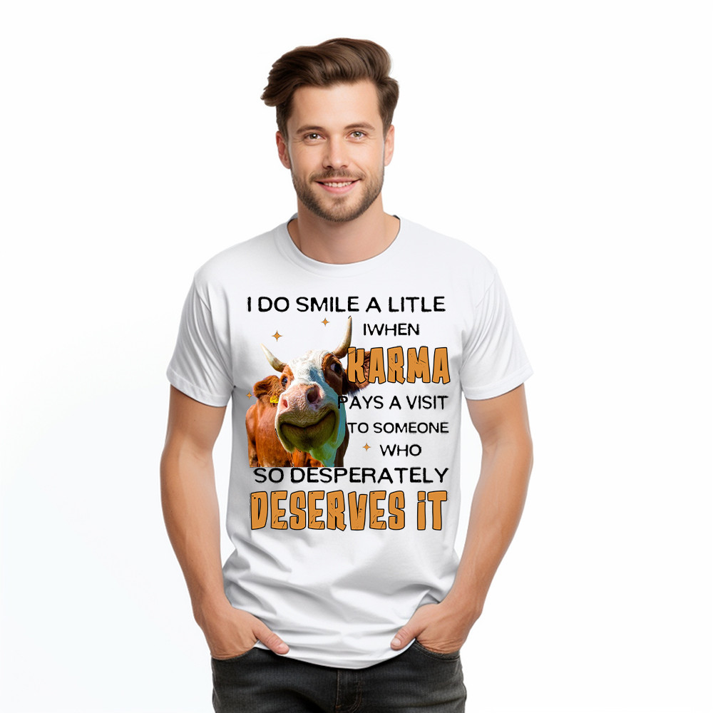I Do Smile A Litlle When Karma Pays A Visit Shirt Funny Cow Graphic T Shirt Gift For Guys Basgiathsweatshirts - Image 5