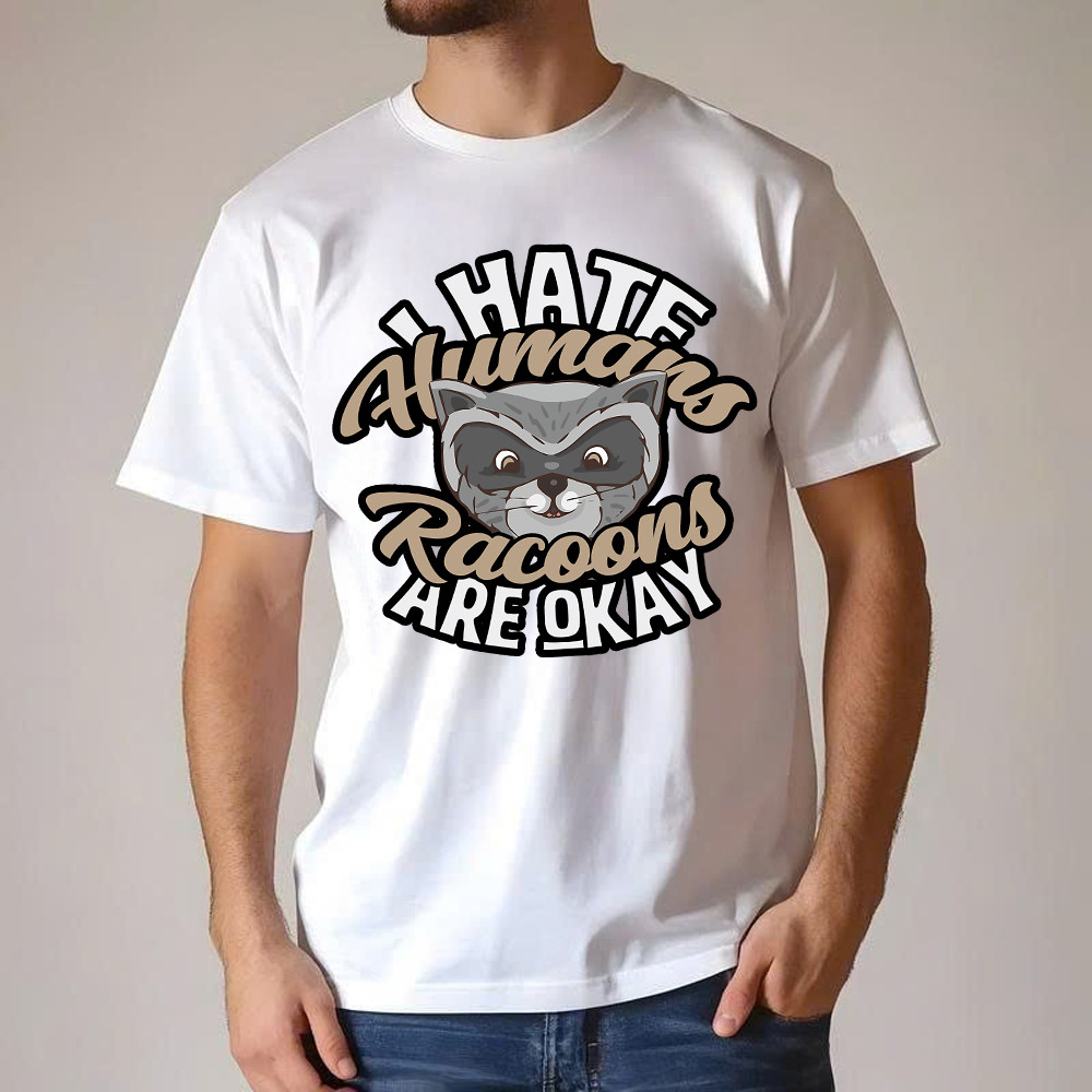 I Hate Human Racoons Are Okay T-Shirt Funny Sayings Themed Gifts For Raccoon Lovers Basgiathsweatshirts - Image 4