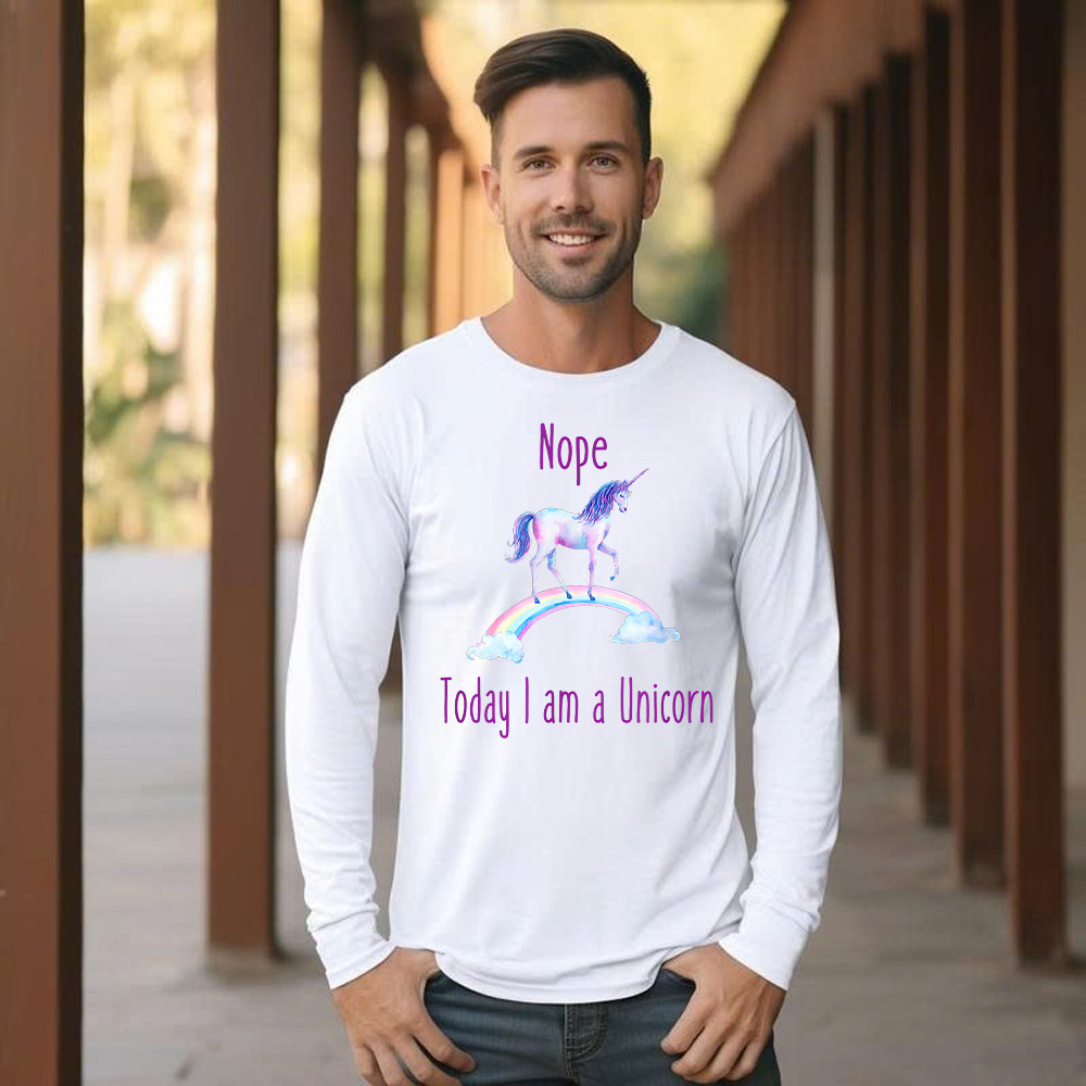 Nope Today I am a Unicorn Long Sleeve Shirt Gifts for Unicorn Lovers Ideas Birthday For Daughter Basgiathsweatshirts - Image 5