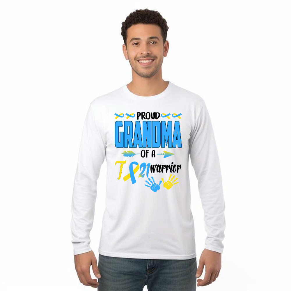 Proud Grandma Of A 21 Warrior Shirt Down Syndrome Awareness Matching Family Long Sleeve Shirt Gift Basgiathsweatshirts