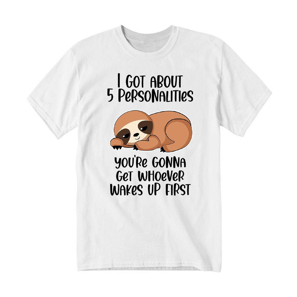 Sloth I Got About 5 Personalities Shirt Funny T-Shirt Sayings Gifts For Sloth Lovers Basgiathsweatshirts - Image 2