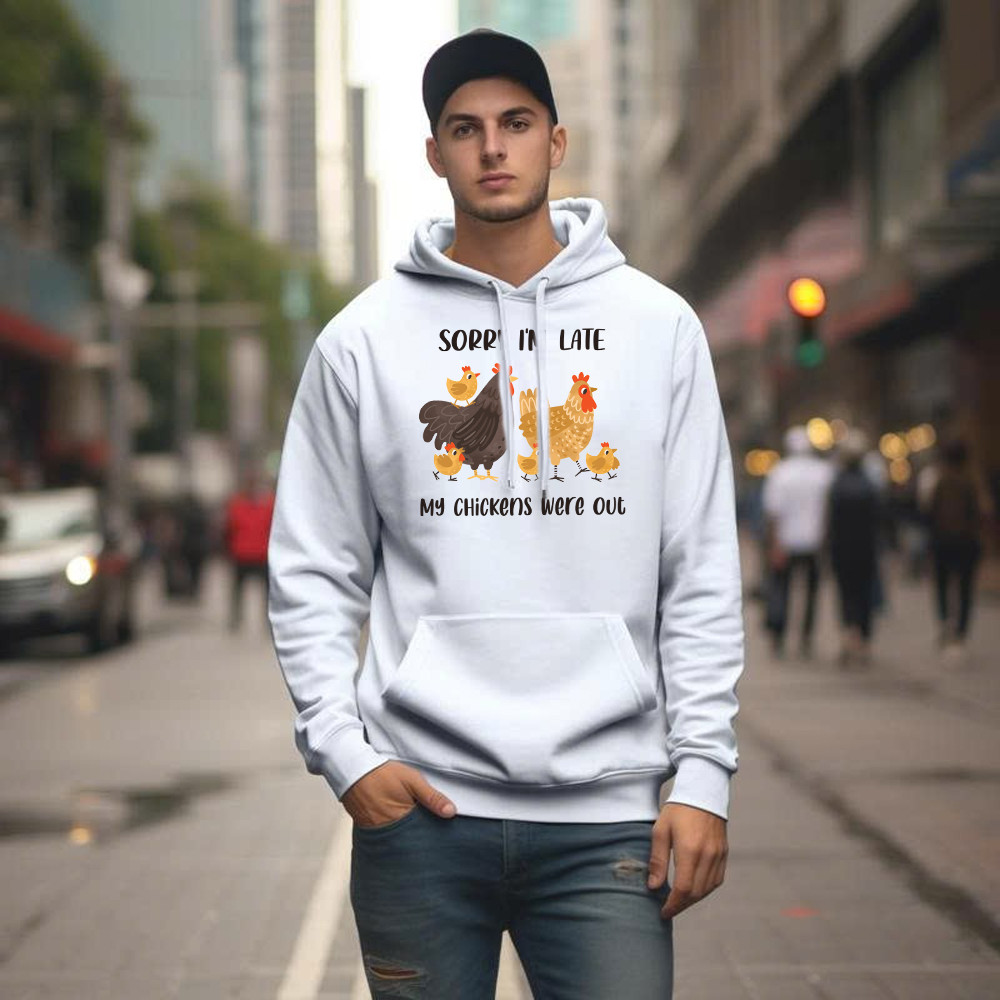 Sorry I'm Late My Chickens Were Out Hoodie Funny Sayings Shirt Gifts For Chicken Farmers Basgiathsweatshirts - Image 3