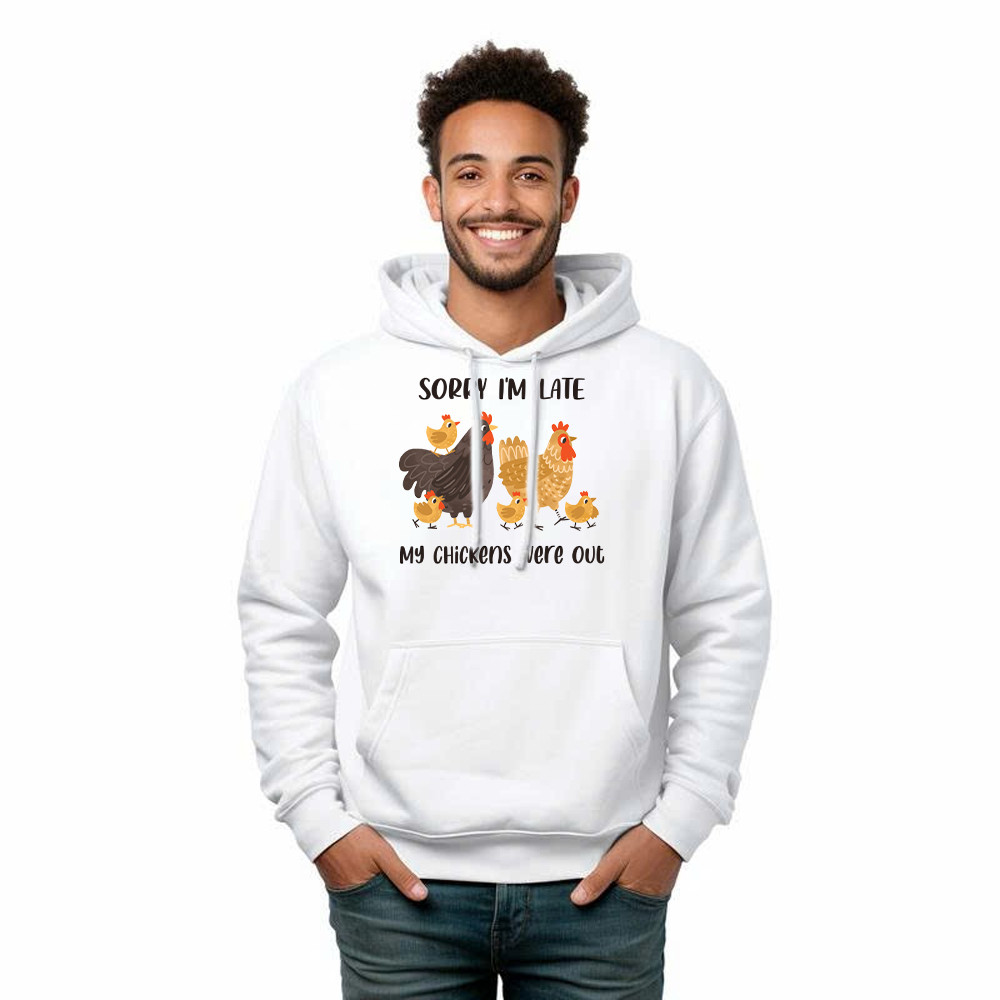 Sorry I'm Late My Chickens Were Out Hoodie Funny Sayings Shirt Gifts For Chicken Farmers Basgiathsweatshirts - Image 2