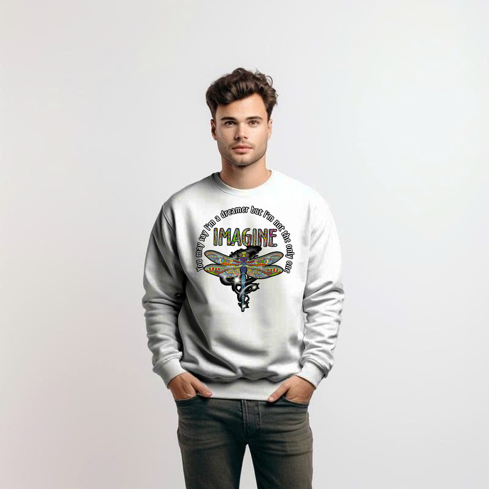 You May I'm A Dreamer But I'm Not The Only One Shirt Pattern Art Dragonfly Sweatshirt Men Women Basgiathsweatshirts