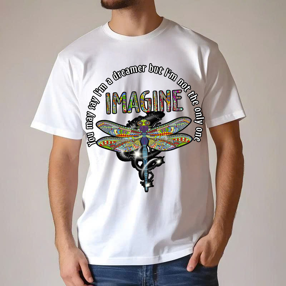 You May I'm A Dreamer But I'm Not The Only One Shirt Pattern Art Dragonfly T-Shirt Men Women Basgiathsweatshirts - Image 4