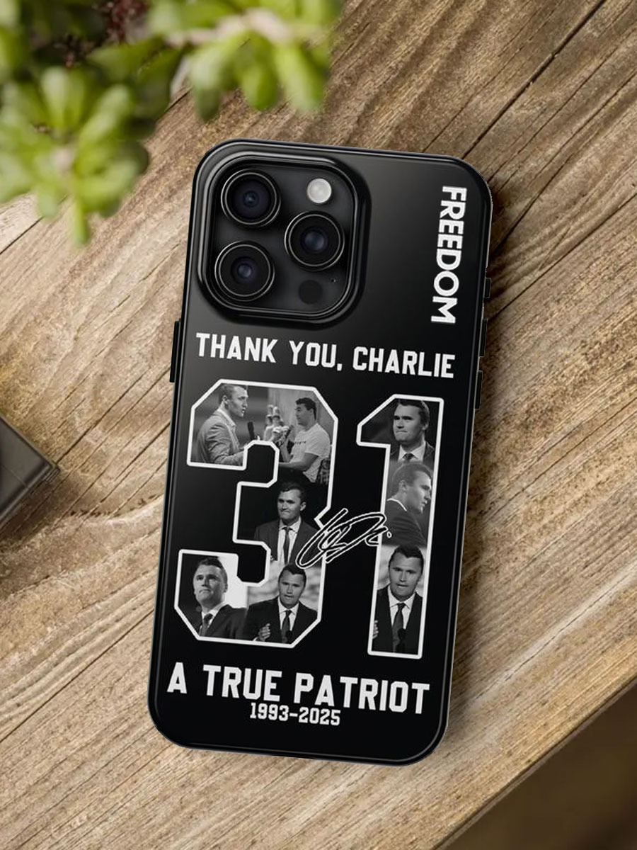 Charlie Kirk 31 Freedom Merch Phone Case Signed Thank You Charlie Kirk A True Patriot - Image 2
