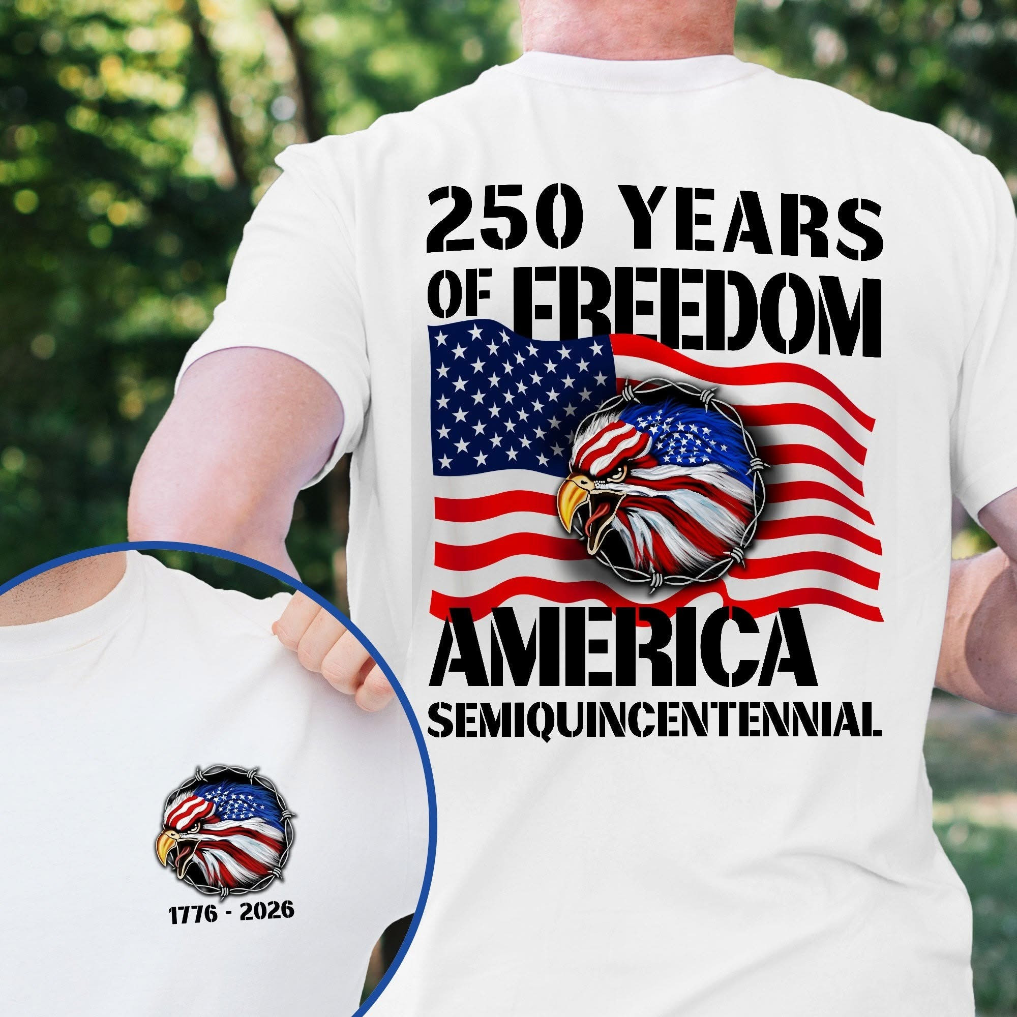 Eagle 250 Years of Freedom T-Shirt 2026 America Semiquincentennial ...