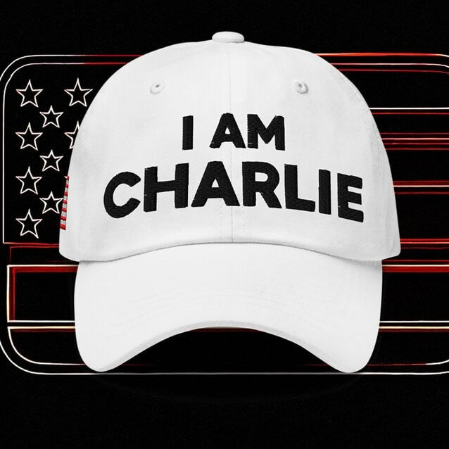 I Am Charlie Kirk Hat Tribute Charlie Kirk Show Merchandise Best Gifts For Trump Supporters
