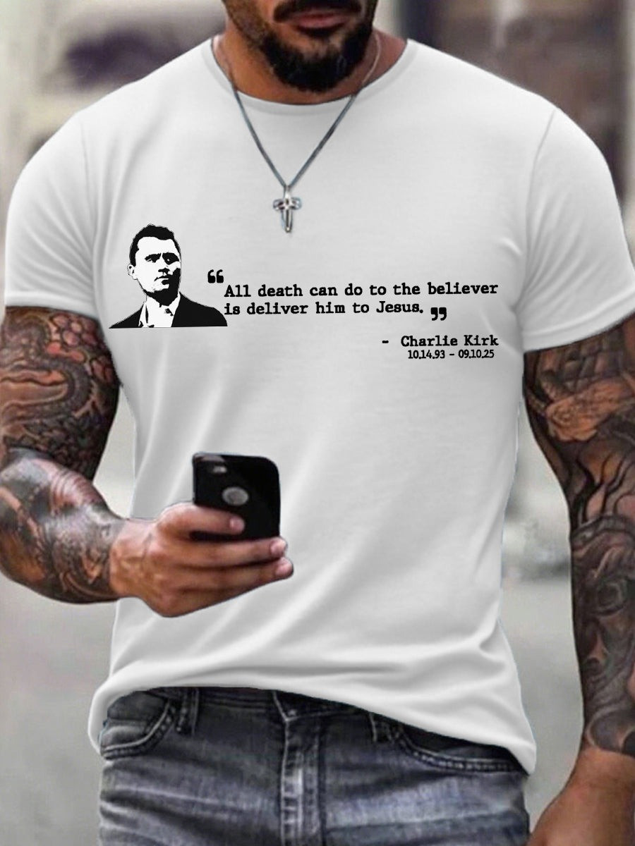 Red Charlie Kirk Memorial Shirt All Death Can Do To The Believer Is Deliver Him To Jesus