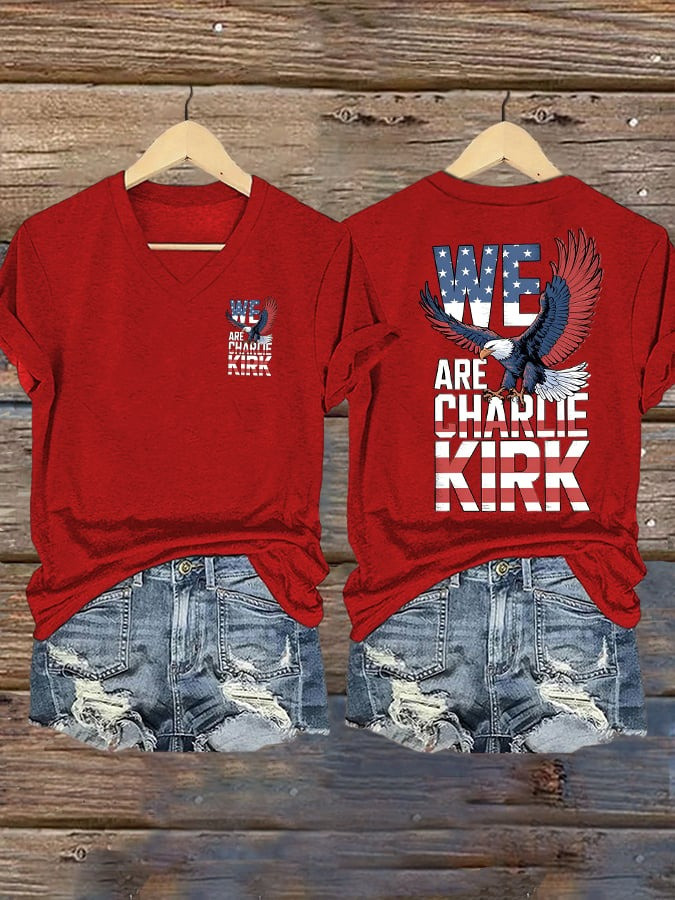 Red Eagle We Are Charlie Kirk V-Neck T-Shirt For Trump Supporters Conservative Clothing - Image 2