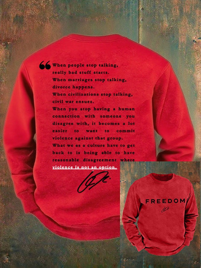 Red RIP Charlie Kirk Freedom Sweatshirt When People Stop Talking Wear Red Day 2025 Apparel