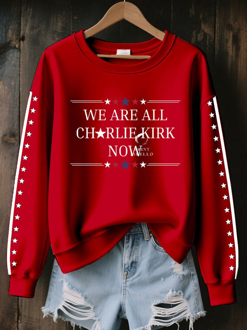 Red We Are All Charlie Kirk Now Sweatshirt Wear Red For Charlie Kirk Day Support C'lothing (up red def)