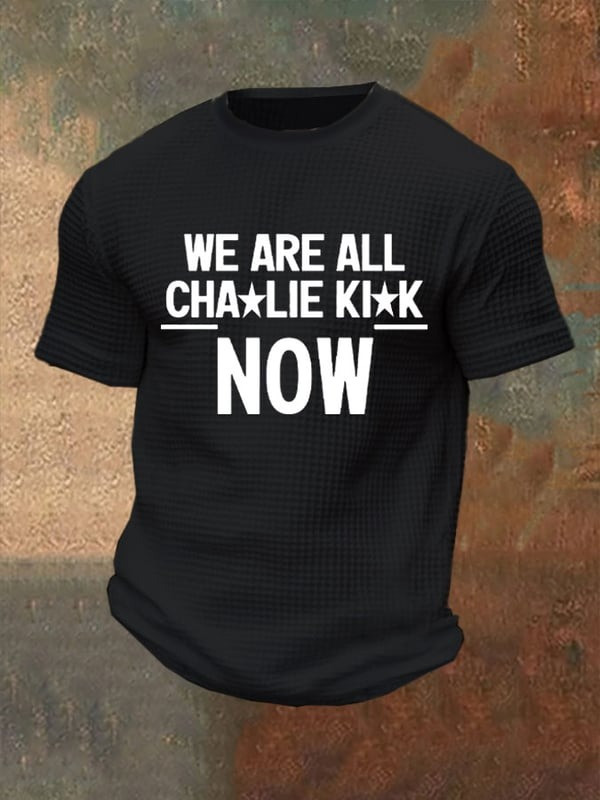 Red We Are All Charlie Kirk Now T-Shirt Support Wear Red For Charlie Kirk Day 2025 Clothing