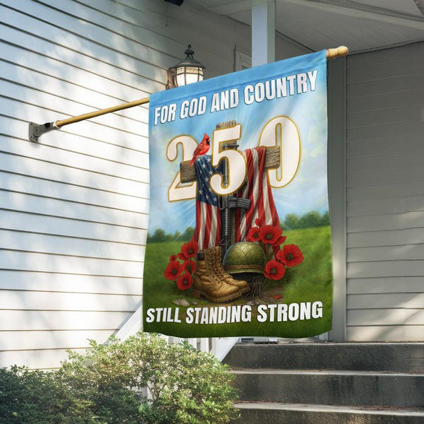 Veterans Faith 250 Years Still Standing Strong Patriotic Flag Patriotic Gift Items