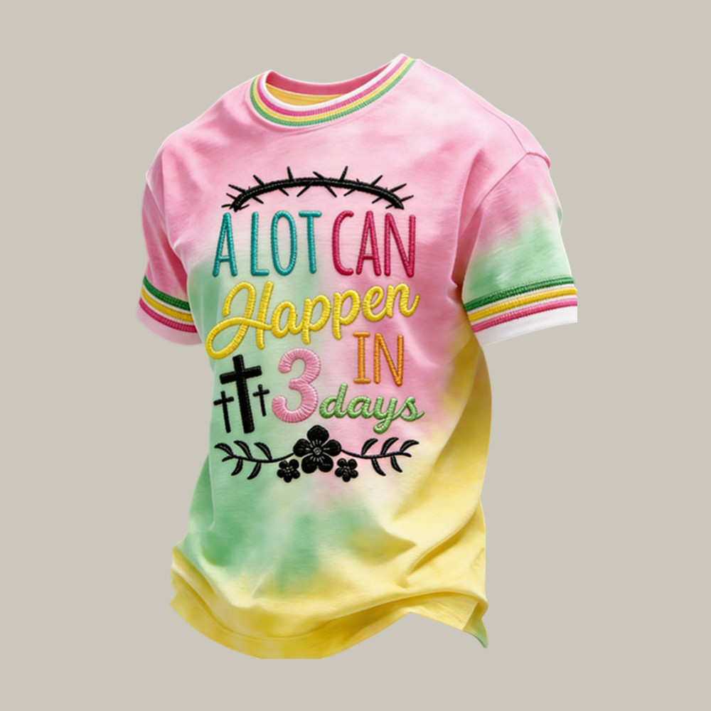 A Lot Can Happen In 3 Days T-Shirt Faith In Jesus Shirt Unique Gift For Christian Father - Image 2