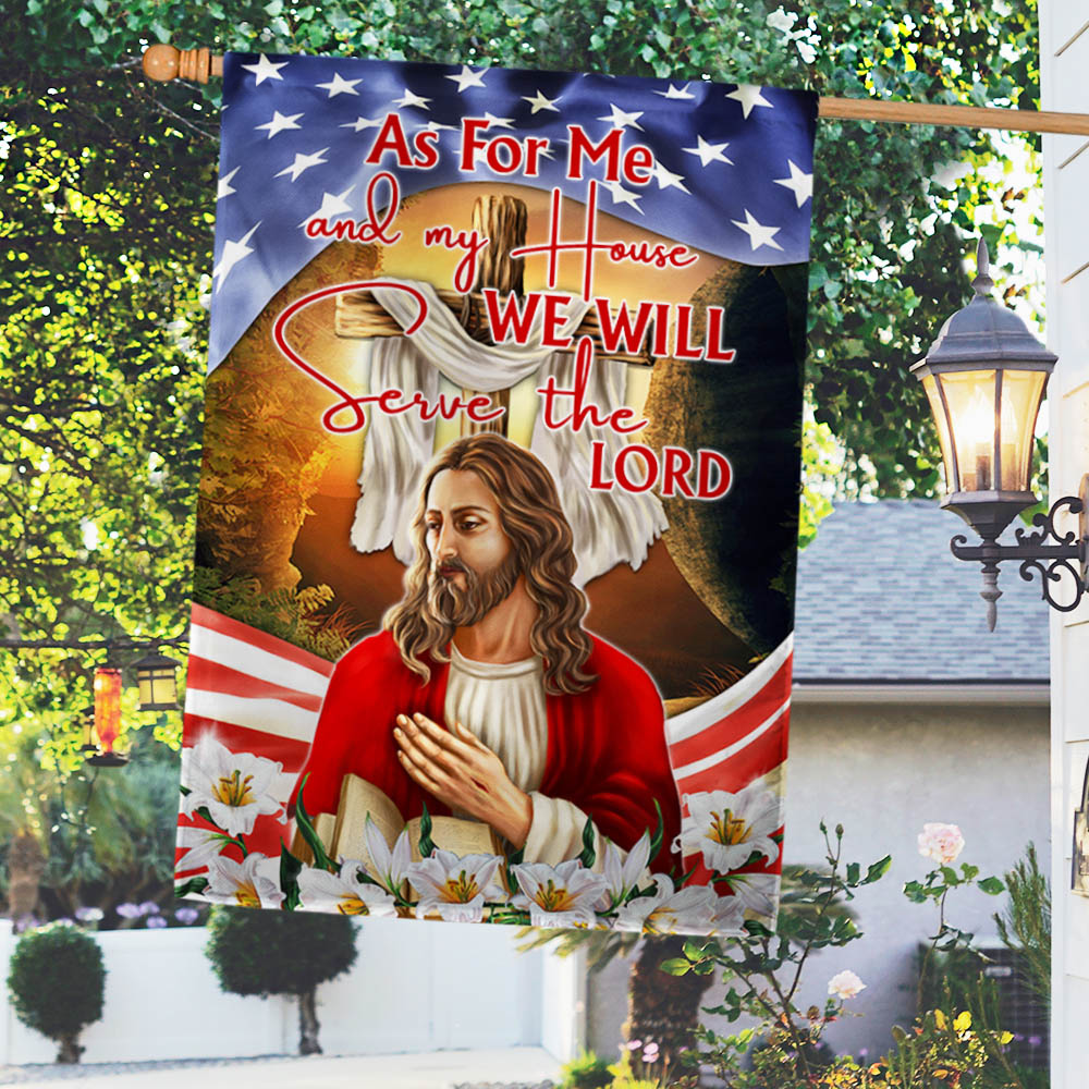 As For Me My House We Will Serve The Lord Flag Faith Cross Easter Flag Gift For Him