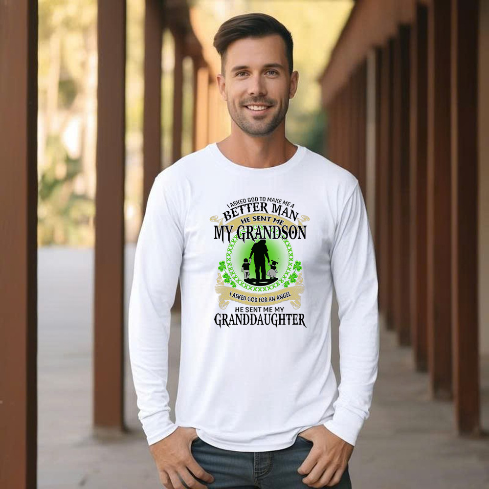 Better Man He Sent Me My Son An Angel He Sent Me My Daughter Long Sleeve Shirt St Patrick Day Gifts For Dad - Image 3
