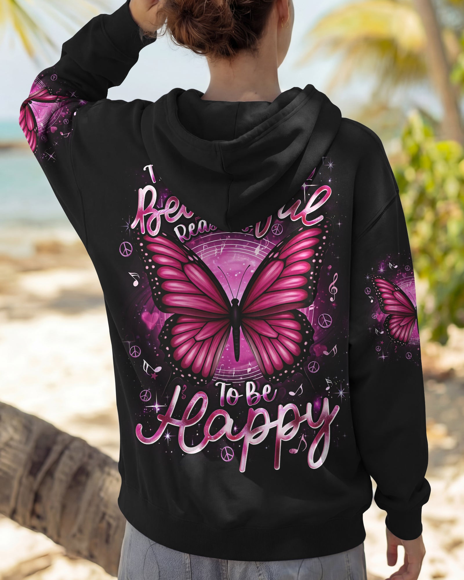 Butterfly Beautiful Reasons To Be Happy Hoodie Best Sayings Apparel Gift For Bestie - Image 2