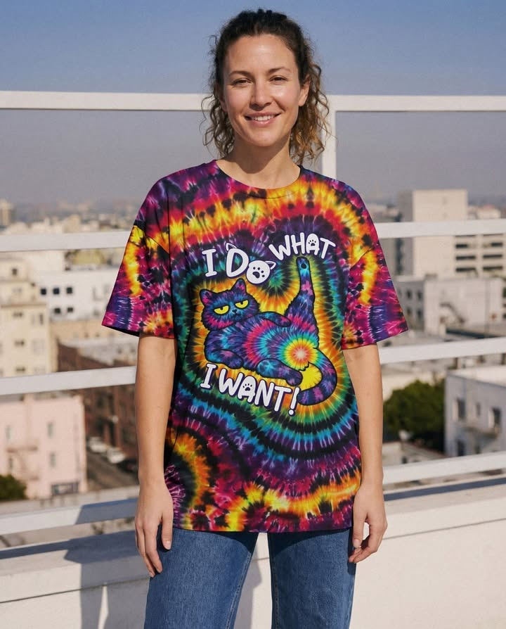 Cat Butt I Do What I Want Tie Dye Shirt Funny Hippie Apparel Gifts For Cat Lovers For Her
