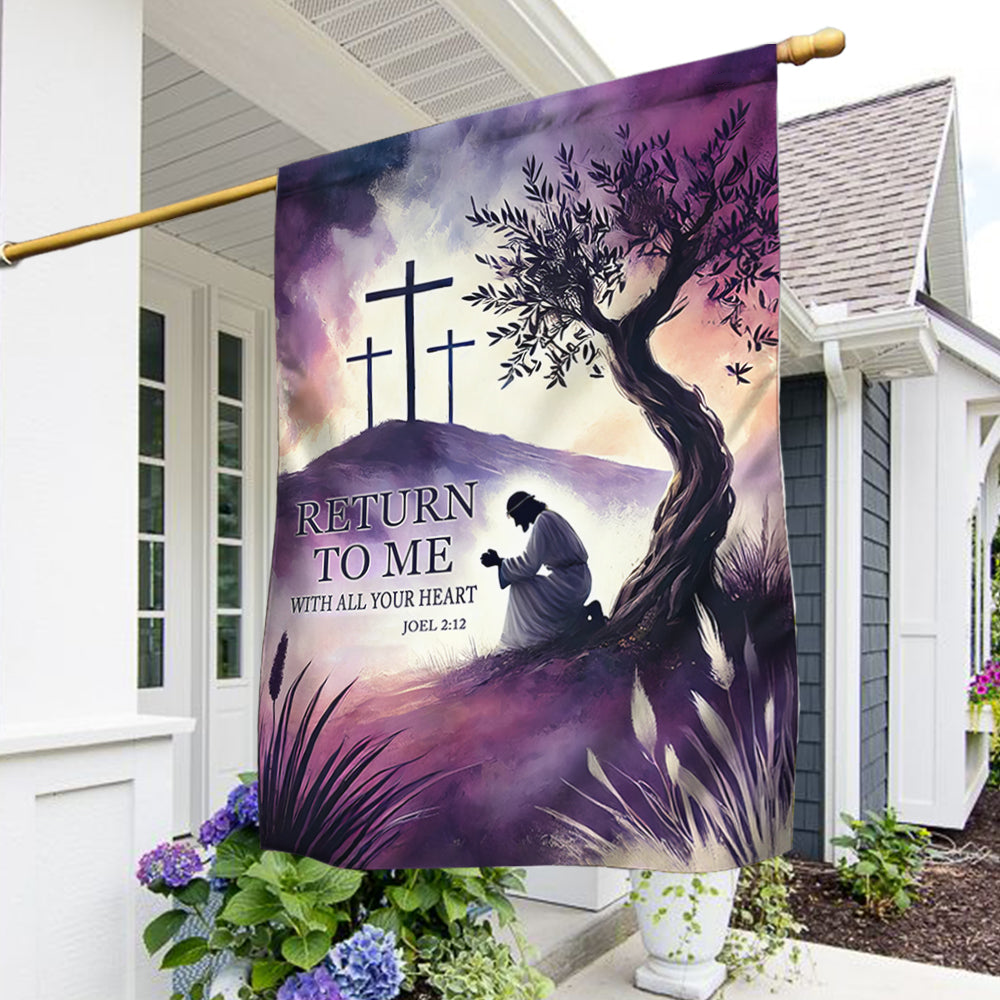 Easter Flag Christian Jesus Religious Return To Me With All Your Heart Flag Gift For Mom