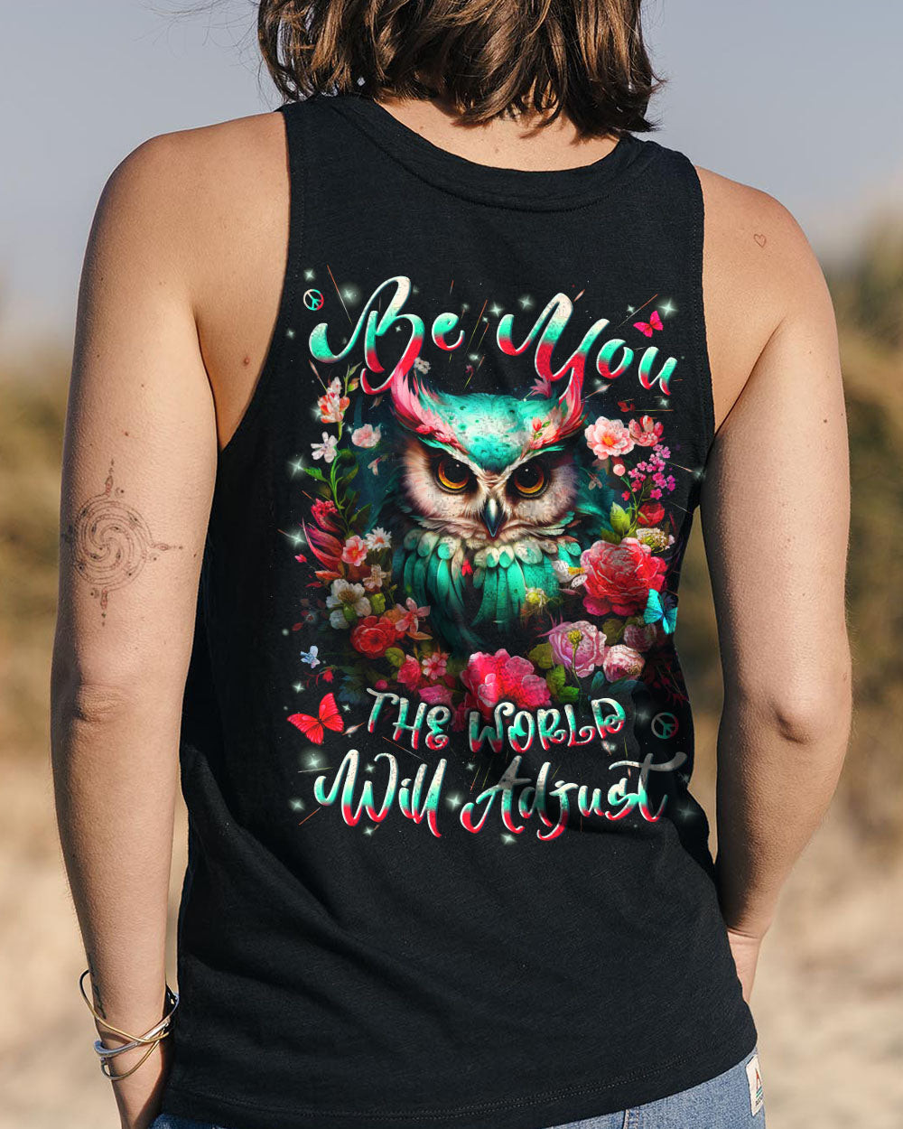Owl Be You The World Will Adjust Tank Top Colorful Owl With Floral Butterfly Gift For Daughter