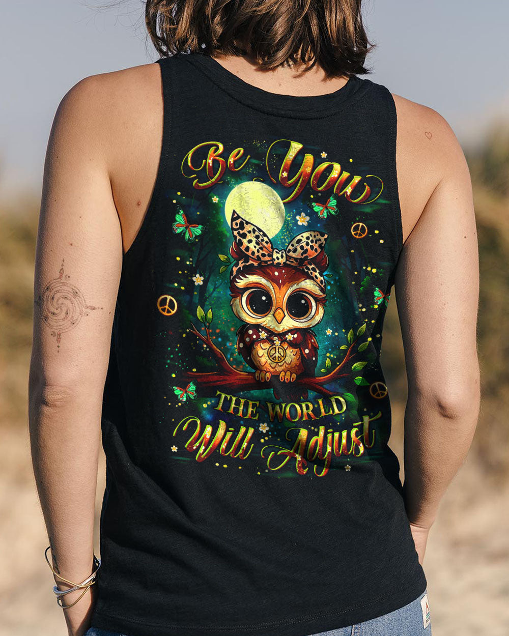 Owl Be You The World Will Adjust Tank Top Inspirational Quote Merch Gift For Sister