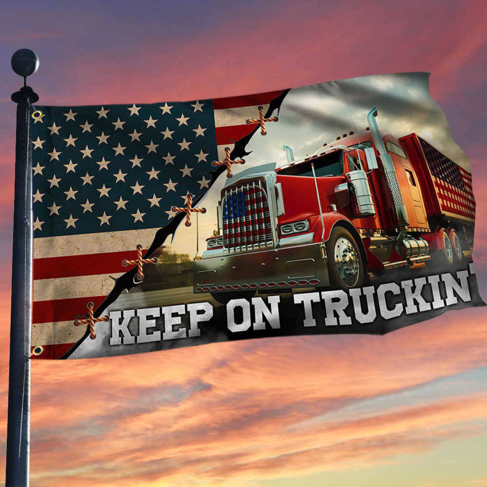 Patriot Trucker American Flag Keep On Truckin Truck Driver Banner Gift Ideas