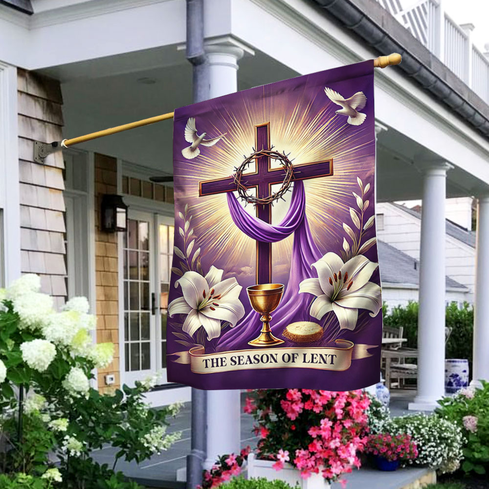The Season Of Lent Easter Christian Religious Flag Christian Outdoor Decor Gift For Mom