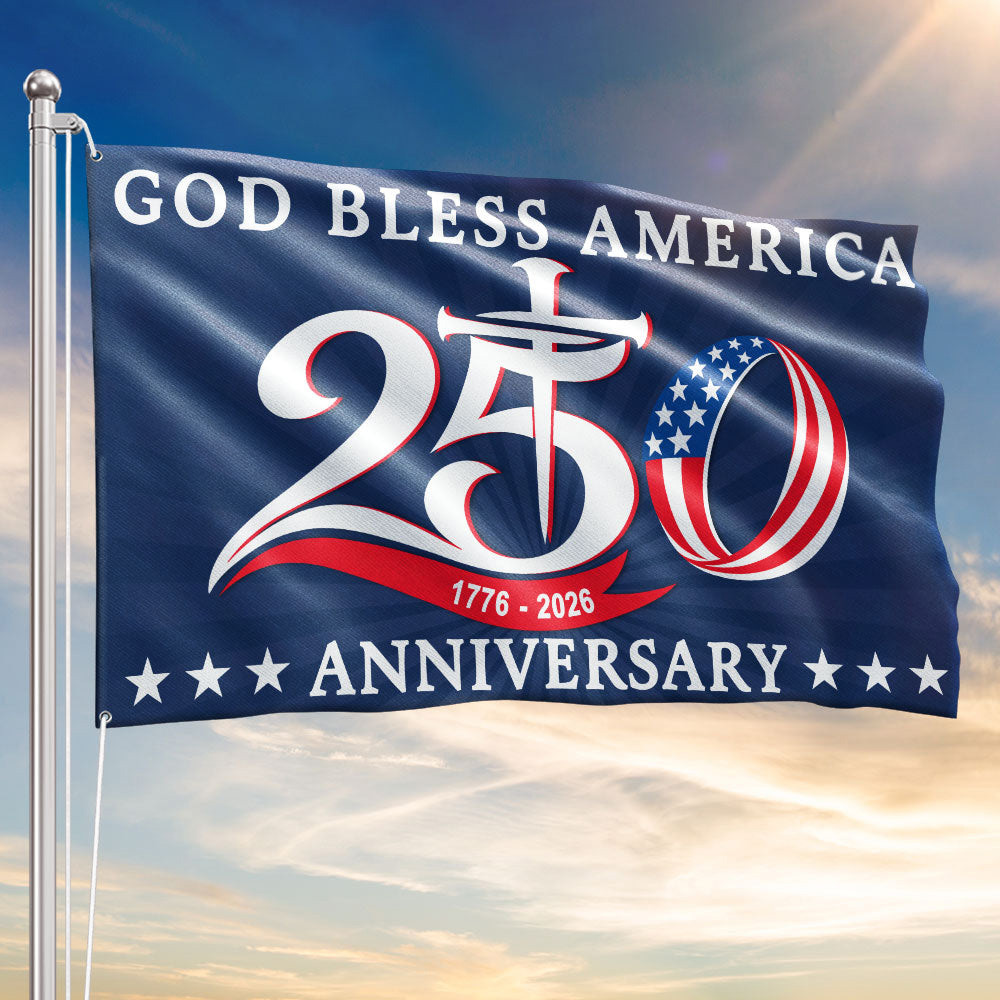 US 250Th Anniverasry God Bless America Flag 4th Of July Flag Patriotic Gift Idea