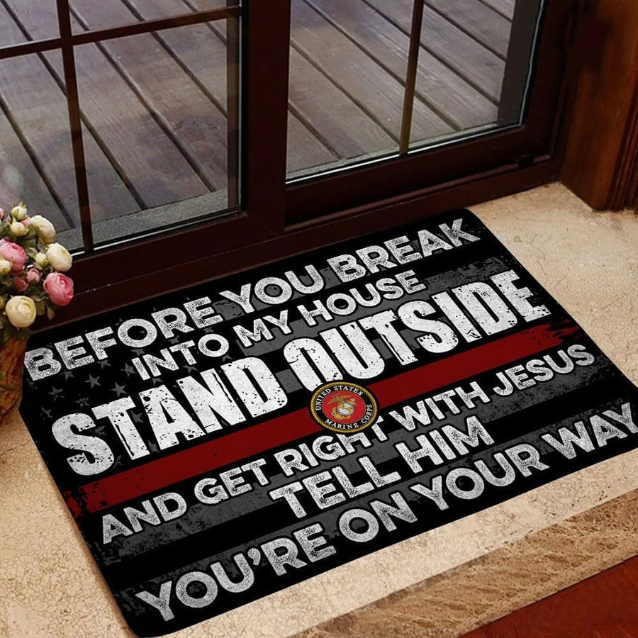 US Marine Corps Veteran Doormat Before You Break Into My House Funny Welcome Mat USMC Merch