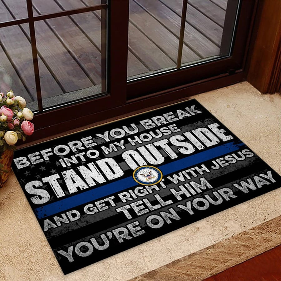US Navy Veteran Doormat Before You Break Into My House Funny Welcome Mat USN Merch Gifts