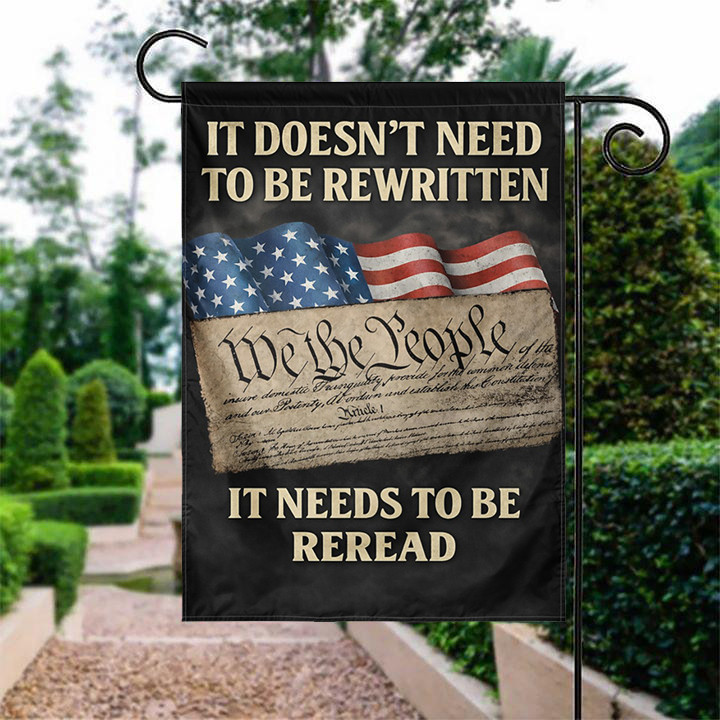 It Doesn't Need To Be Rewritten Flag We The People Merch Gift For Anti Trump